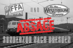 Absage: Sonderzug nach Dresden